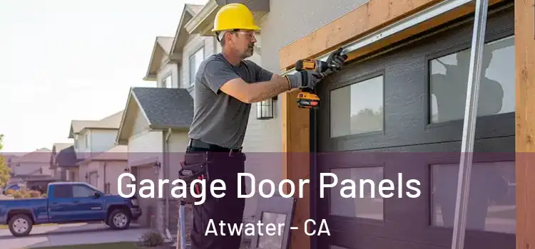  Garage Door Panels Atwater - CA